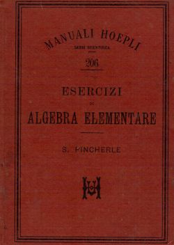 Esercizi sull'Algebra Elementare, S. Pincherle